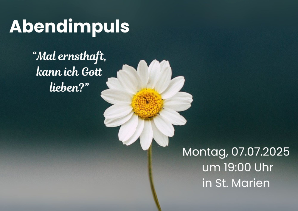 Abendimpuls 2025 07 07