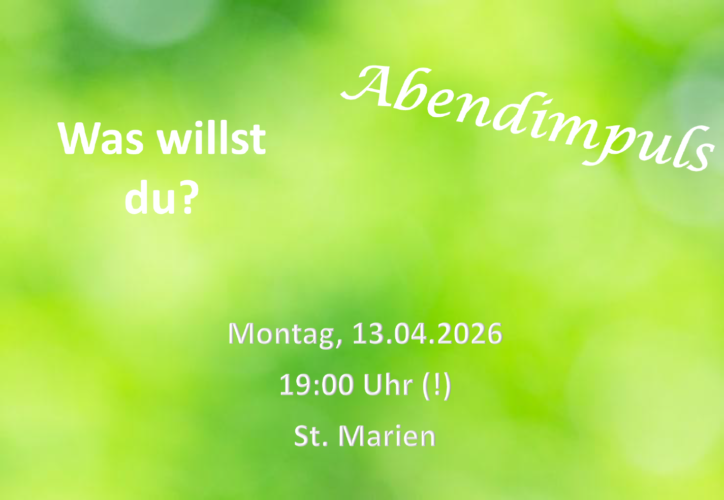 St Marien Abendimpuls 2026 04 13
