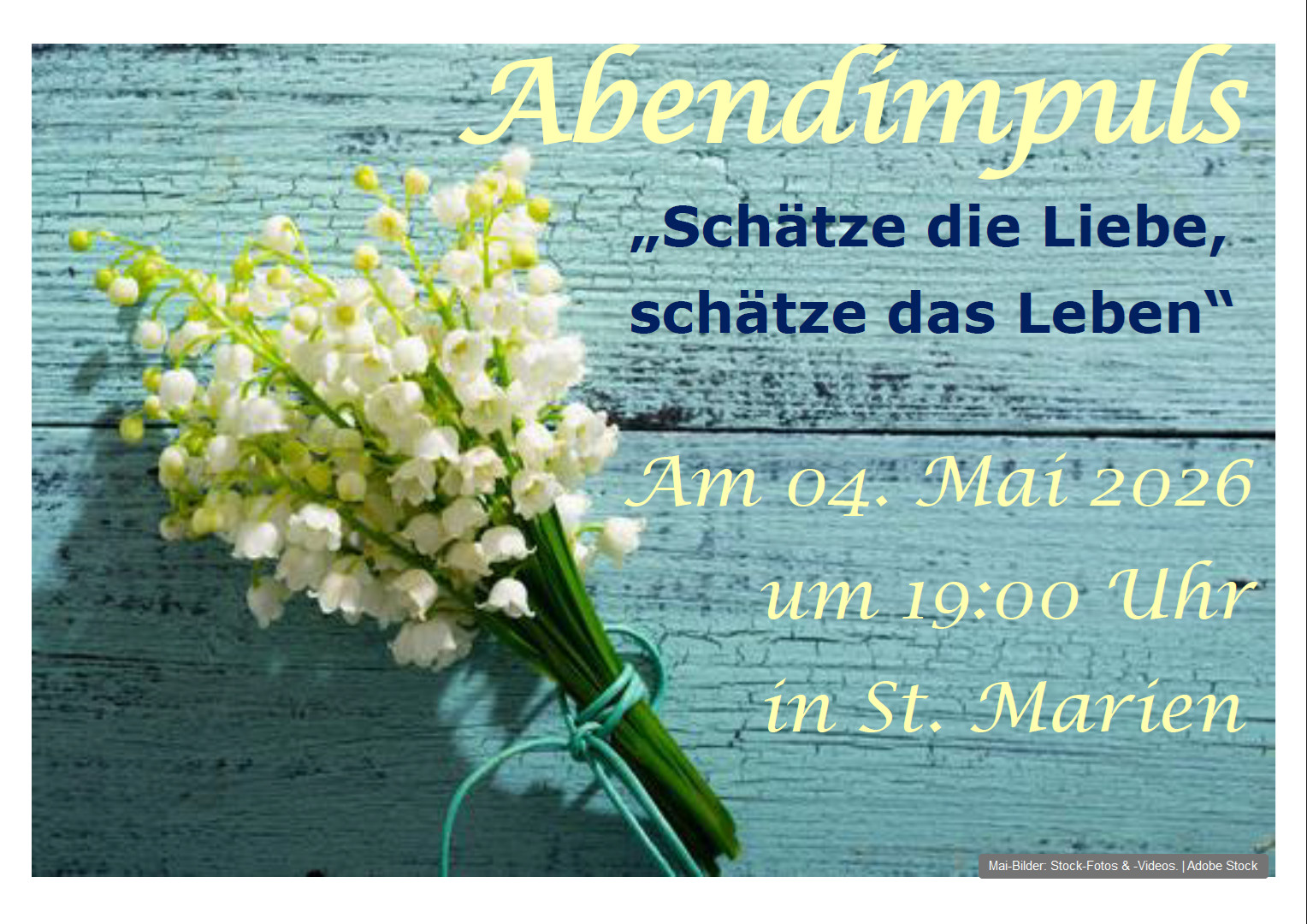 2026 05 04 Abendimpuls Plakat Schaetze die Liebe
